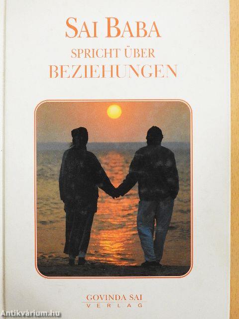 Sai Baba Spricht über Beziehungen 2.