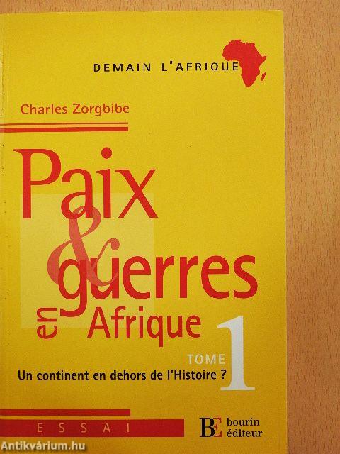 Paix et guerres en Afrique 1.