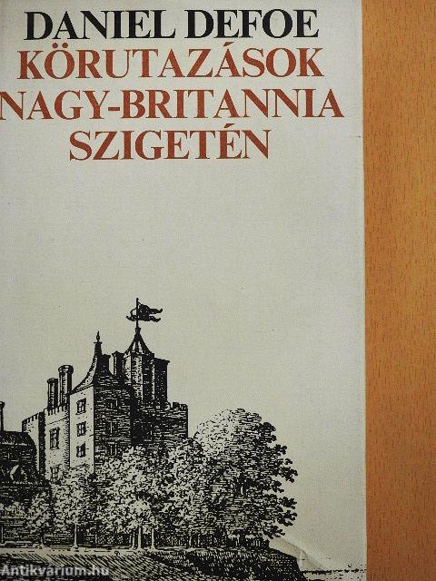Körutazások Nagy-Britannia szigetén