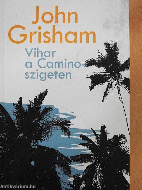 Vihar a Camino-szigeten