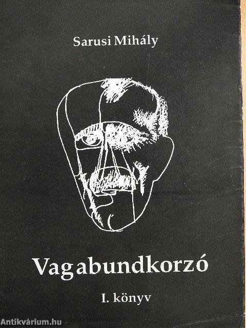 Vagabundkorzó I-III.