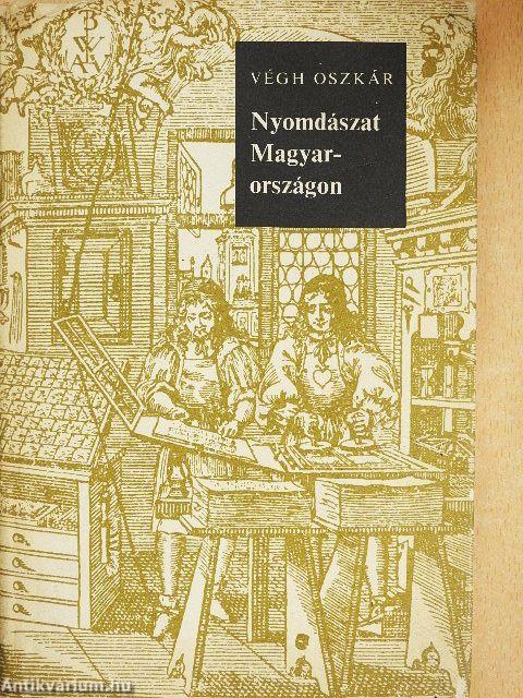 Nyomdászat Magyarországon