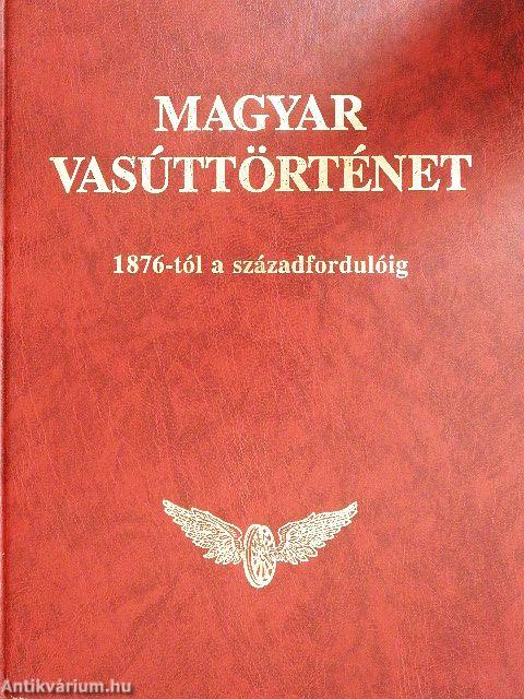 Magyar vasúttörténet 2.