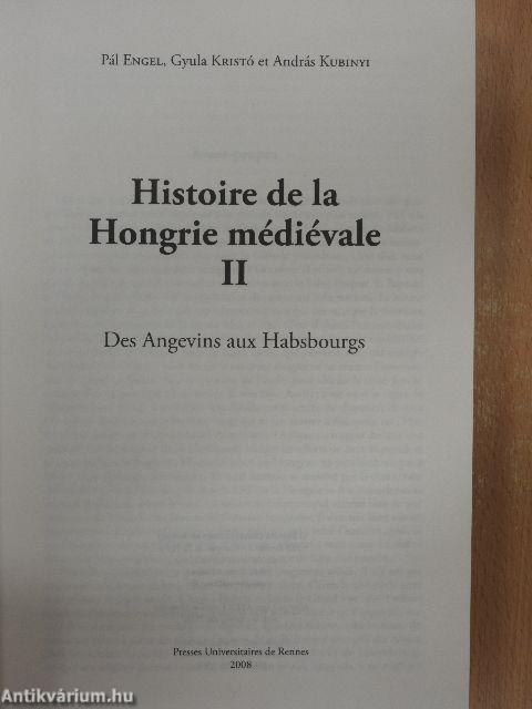 Histoire de la Hongrie médiévale II.