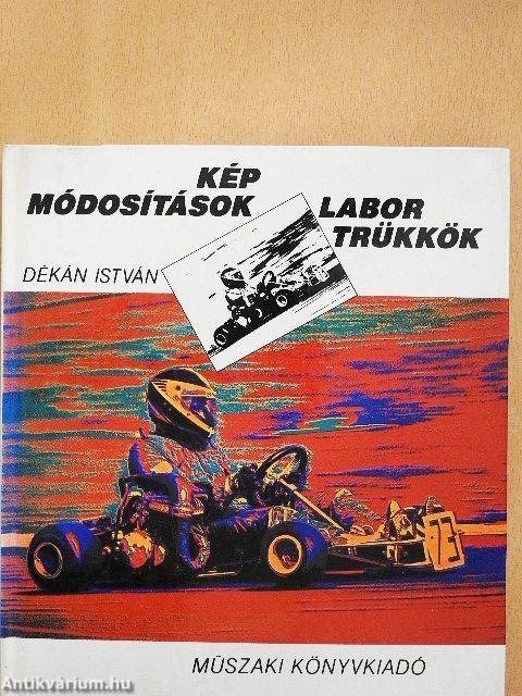 Képmódosítások, labortrükkök