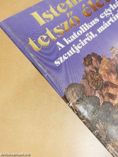 Istennek tetsző életek VII.