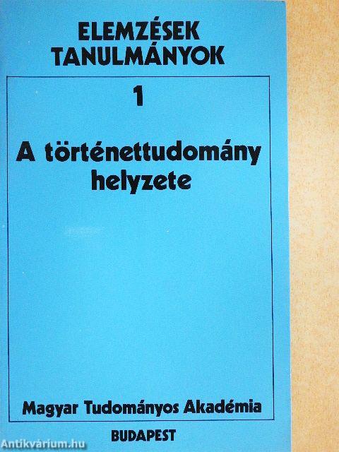 A történettudomány helyzete