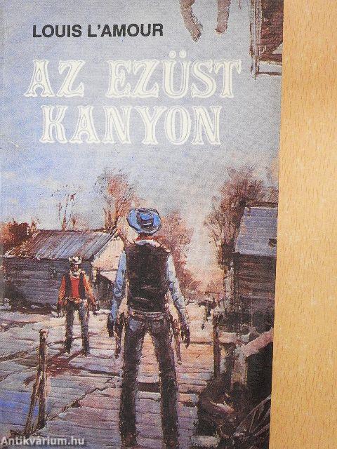 Az ezüst kanyon