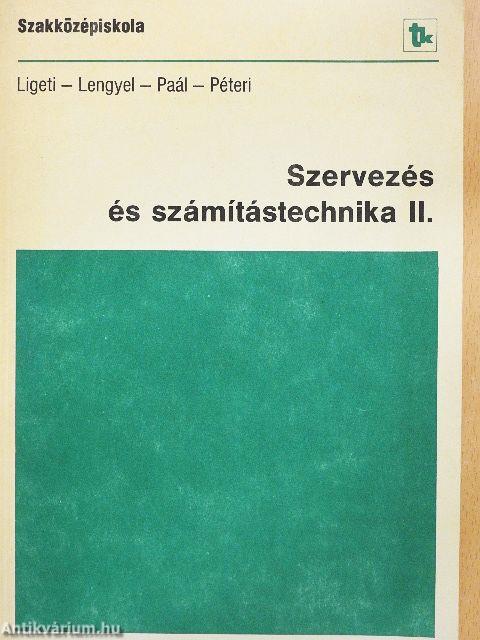Szervezés és számítástechnika II.