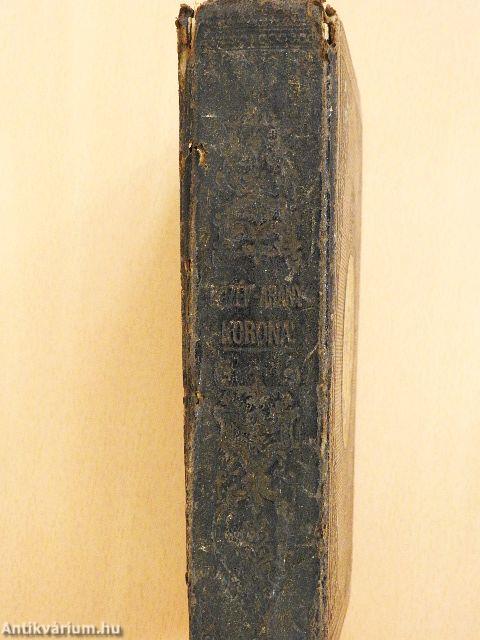 Hétfájdalmu Bold. Szüz Mária nyomait követőknek mennybevezető közép aranykoronája (rossz állapotú)