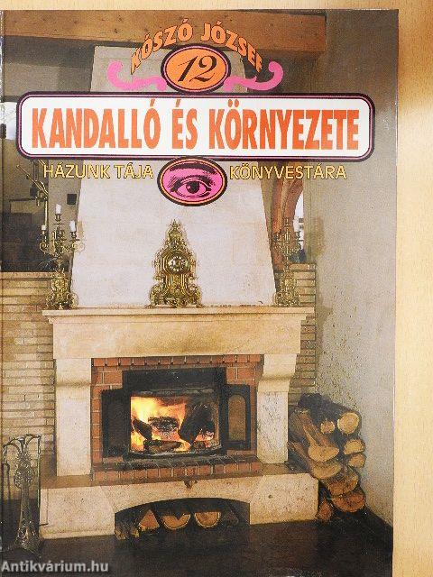 Kandalló és környezete