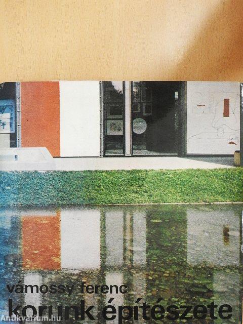 Korunk építészete