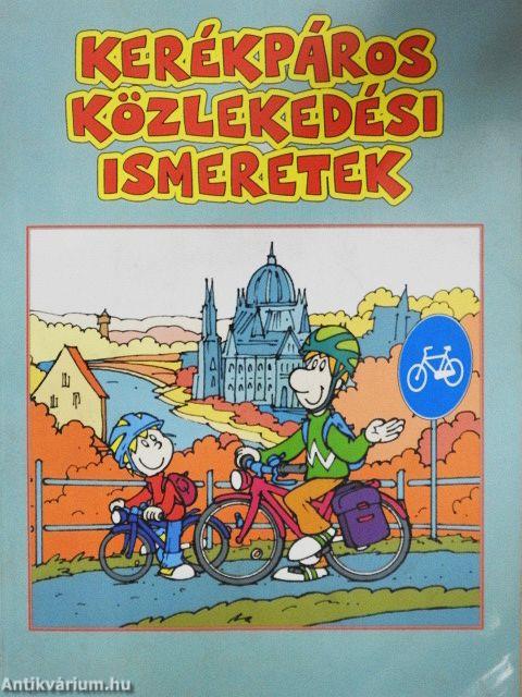 Kerékpáros közlekedési ismeretek