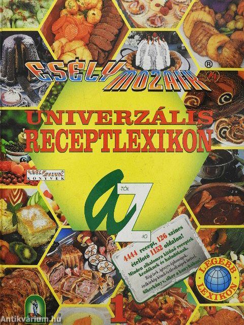 Univerzális receptlexikon A-tól Z-ig 1.