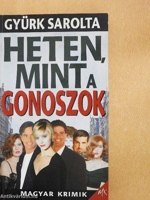 Heten, mint a gonoszok
