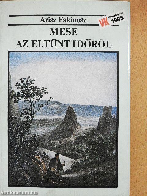 Mese az eltűnt időről