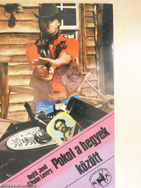 Pokol a hegyek között