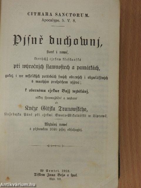 Pisné duchowni, staré i nowé/Modlitby nábozné/Pridawek pronikawych nowych i nekterych starych Pisni (gótbetűs) (rossz állapotú)
