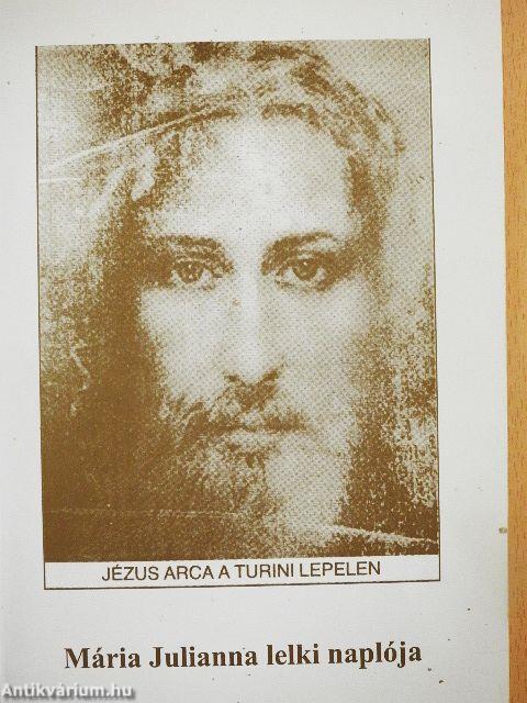 Mária Julianna lelki naplója