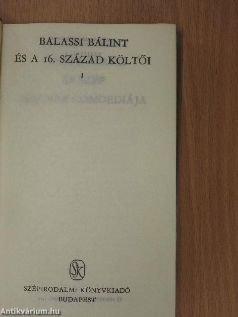 Balassi Bálint és a 16. század költői I-II.