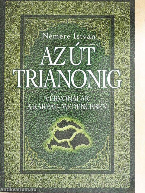 Az út Trianonig