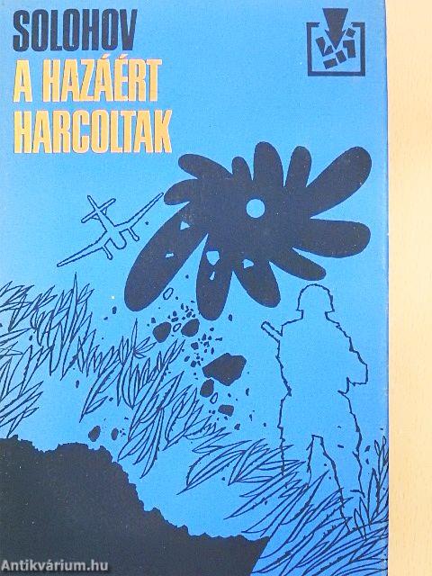 A hazáért harcoltak