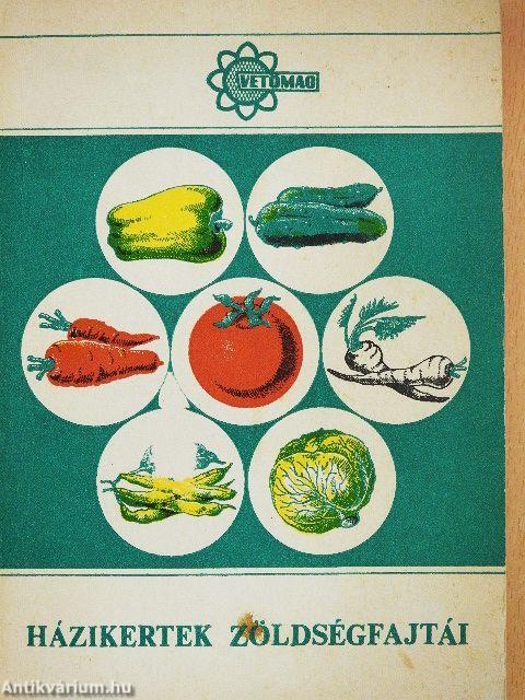 Házikertek zöldségfajtái