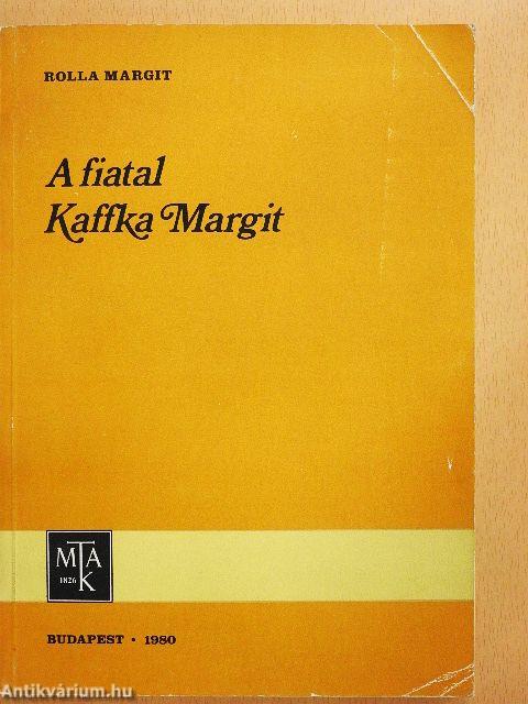 A fiatal Kaffka Margit