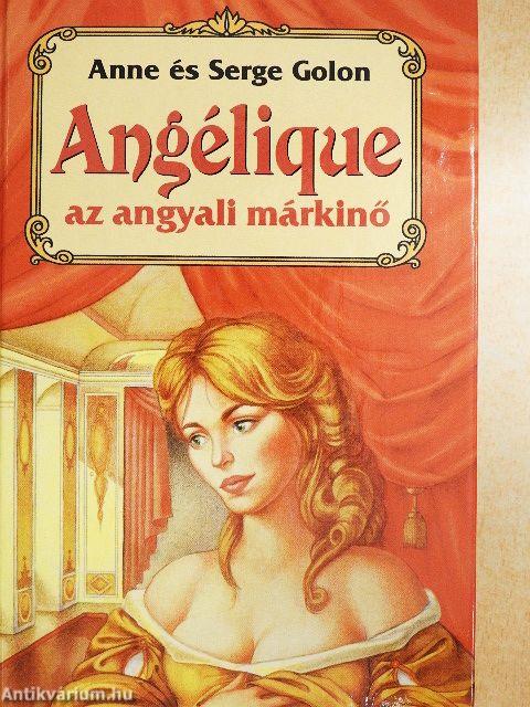 Angélique, az angyali márkinő