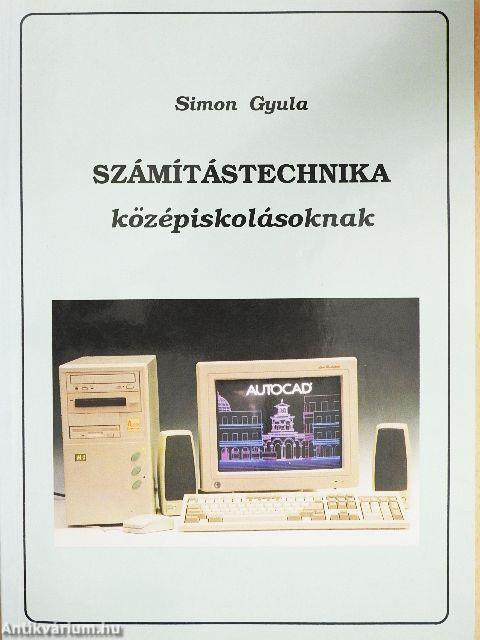 Számítástechnika középiskolásoknak