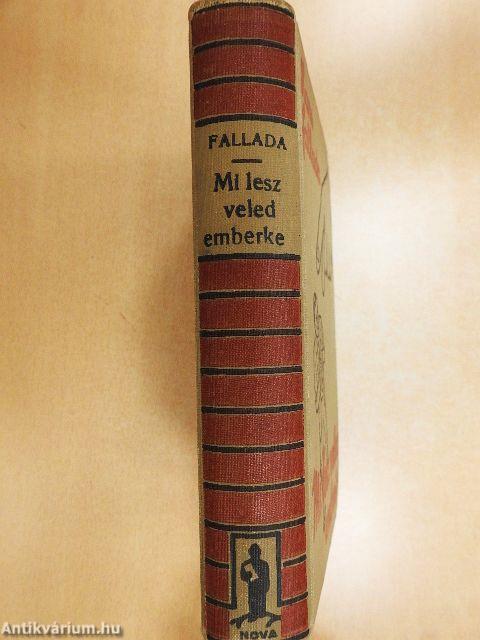 Mi lesz veled - emberke?