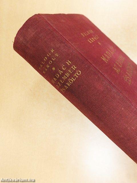 Madách az ember és a költő