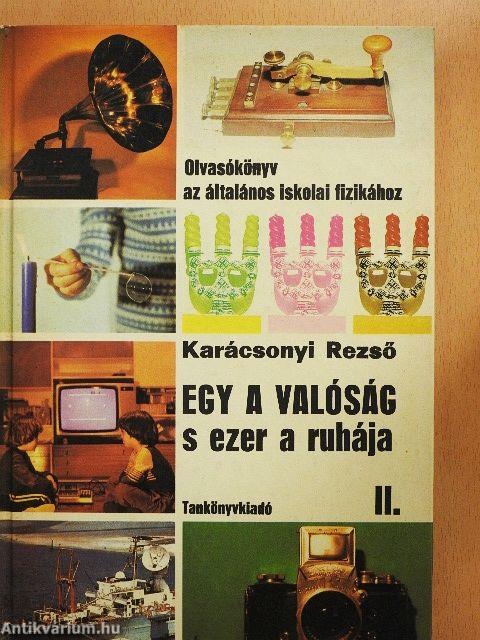 Egy a valóság s ezer a ruhája II.