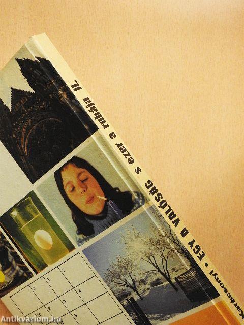 Egy a valóság s ezer a ruhája II.