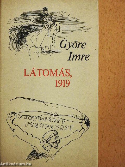 Látomás, 1919