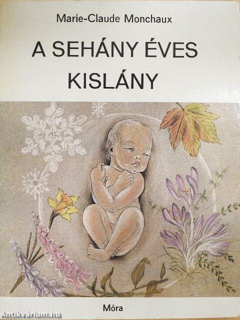 A sehány éves kislány