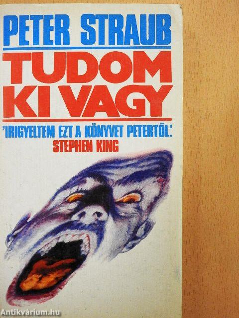 Tudom, ki vagy