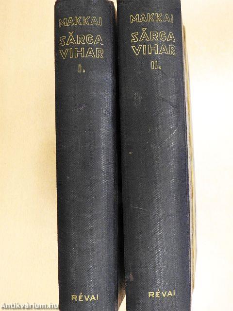 Sárga vihar I-II.