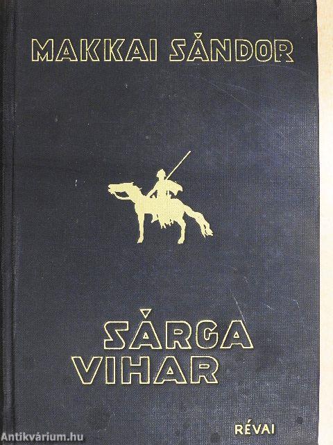 Sárga vihar I-II.