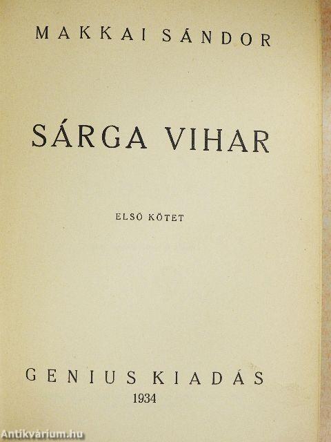 Sárga vihar I-II.