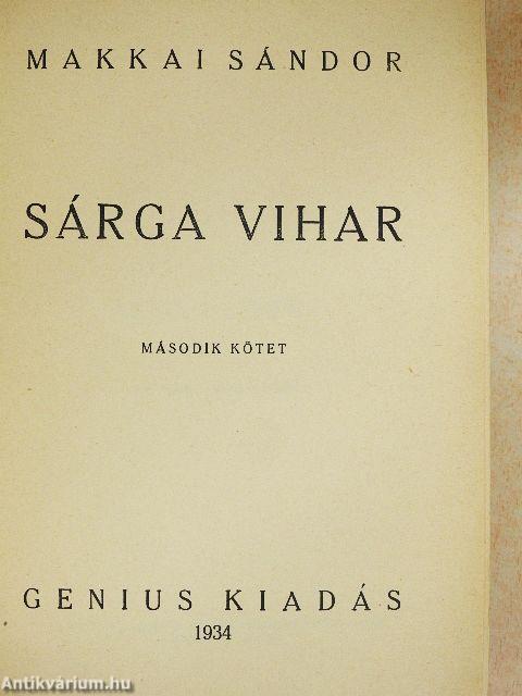 Sárga vihar I-II.