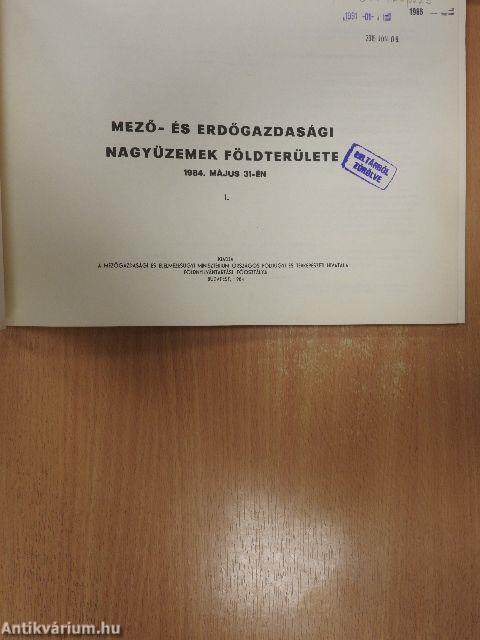 Mező- és erdőgazdasági nagyüzemek földterülete I-II.