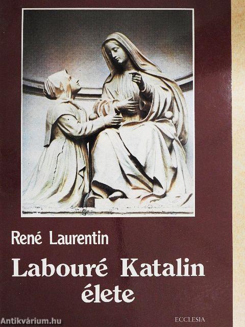 Labouré Katalin élete