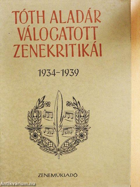 Tóth Aladár válogatott zenekritikái 