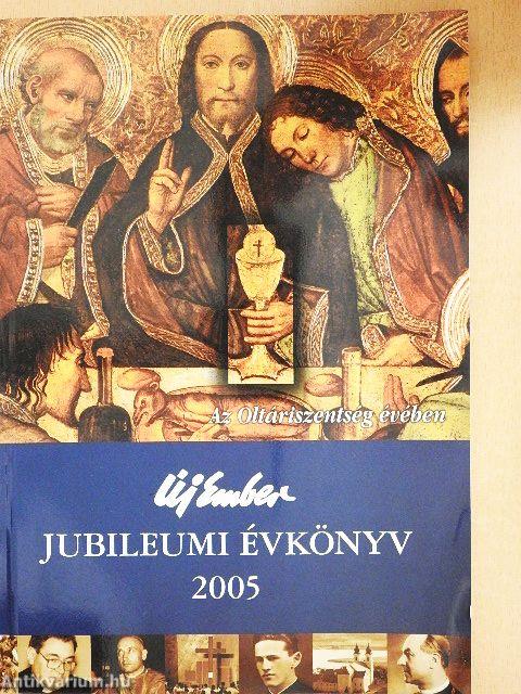 Új Ember jubileumi évkönyv 2005