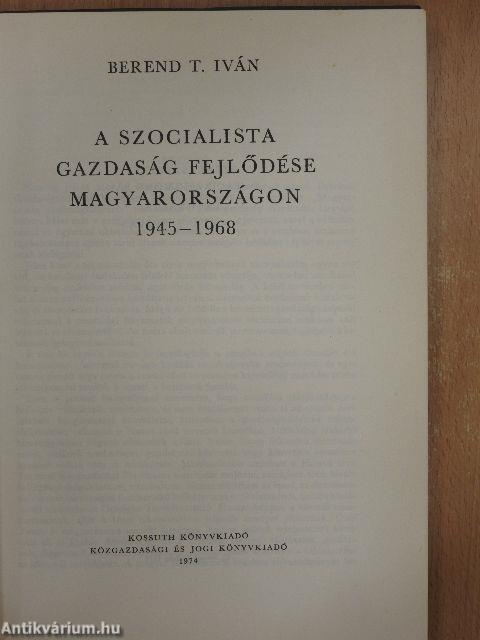 A szocialista gazdaság fejlődése Magyarországon