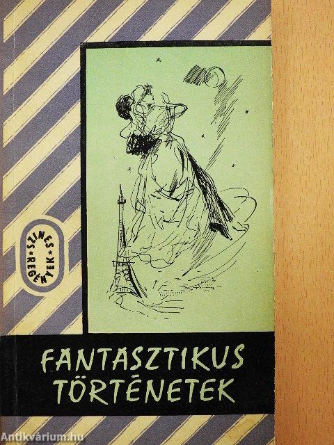 Fantasztikus történetek I-II.