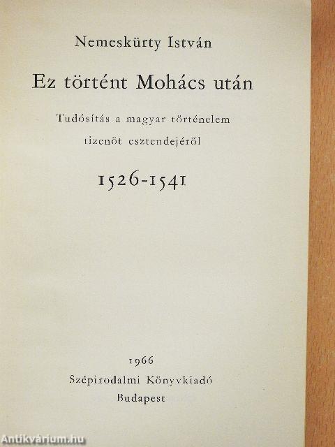 Ez történt Mohács után
