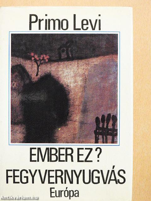 Ember ez?/Fegyvernyugvás