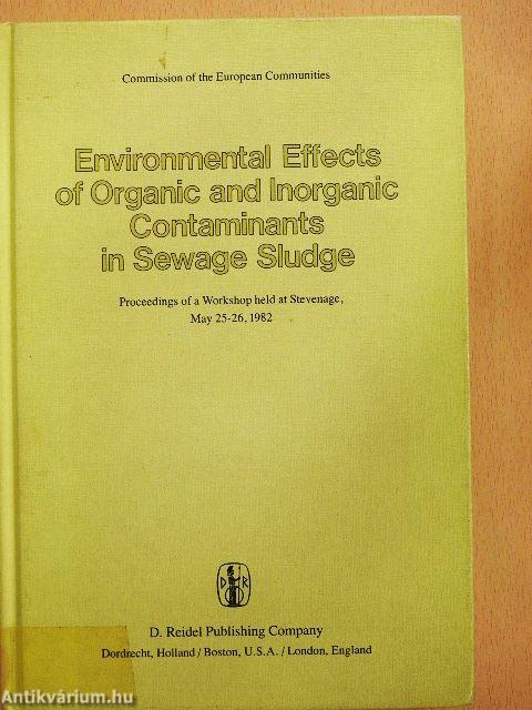 Environmental Effects of Organic and Inorganic Contaminants in Sewage Sludge